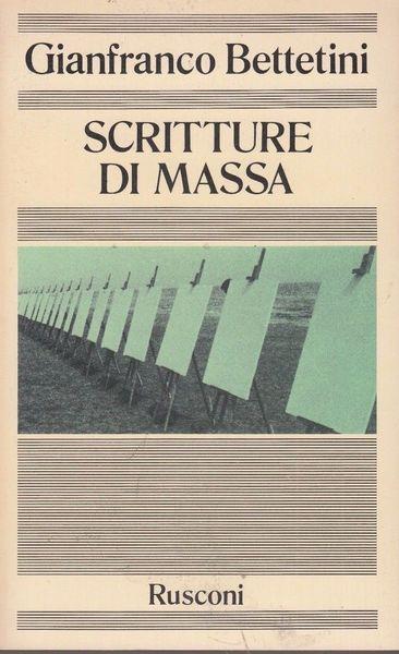 1 ed! Scritture di massa - Gianfranco Bettetini - copertina