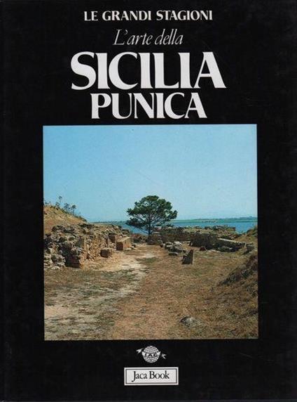 L' arte della Sicilia punica - Sabatino Moscati - copertina