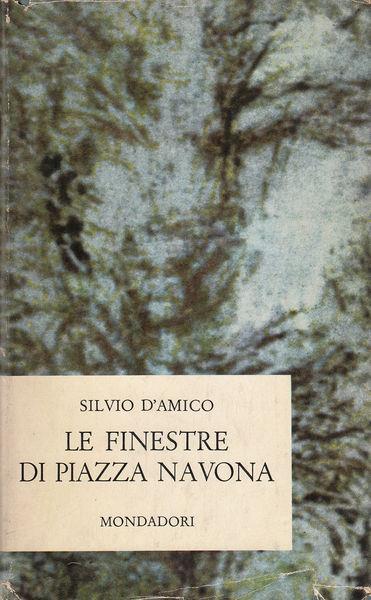 Le finestre di Piazza Navona - Silvio D'Amico - copertina