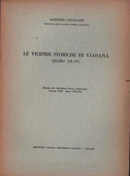 Le vicende storiche di Viadana (secoli XII-XV) - Agostino Cavalcabò - copertina