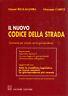 Il nuovo codice della strada. Commento per articolo con la giurisprudenza. Regolamento, appendice legislativa - copertina