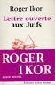 Lettre ouverte aux Juifs - Roger Ikor - copertina