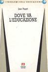 Dove va l'educazione