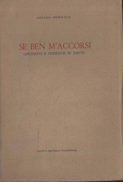 Se ben m'accorsi. Inchieste e verifiche su Dante - Simonetta Angiolillo - copertina