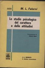 Lo studio psicologico del carattere e delle attitudini