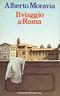 Il viaggio a Roma - Alberto Moravia - copertina