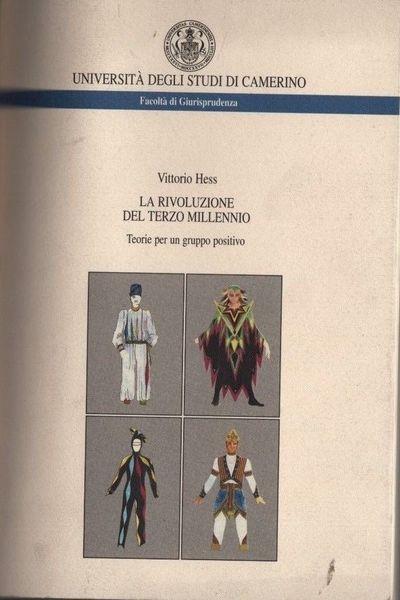 La rivoluzione del terzo millennio. Teorie per un gruppo positivo - Hans Hess - copertina