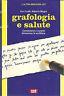 Grafologia e salute - Evi Crotti - copertina