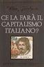 Ce la farà il capitalismo italiano?