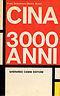 Cina 3000 anni - Franz Schurmann - copertina