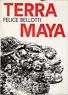 Terra Maya - Felice Bellotti - copertina