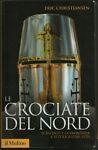 Le crociate del Nord - Monty L. Christiansen - copertina