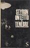 Un Letto Di Tenebre - William Styron - copertina