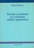 Povertà e assistenza in Lombardia nell'età napoleonica - Edoardo Bressan - copertina