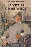 La Vita Di Oscar Wilde - Hesketh Pearson - copertina