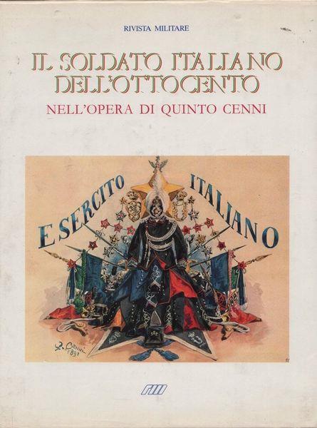 Il soldato italiano dell'Ottocento nell'opera di Quinto Cenni - Masini - copertina