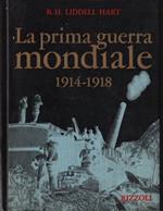 La Prima Guerra Mondiale. 1914-1918