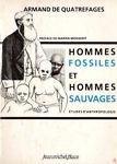 Hommes fossiles et hommes sauvages - copertina