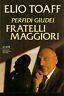 Perfidi giudei, fratelli maggiori - Elio Toaff - copertina