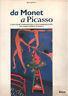 Da Monet a Picasso. Capolavori impressionisti e postimpressionisti dal mudeo Puskin di Mosca - M. Bessonova - copertina