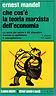 Che cos'è la teoria marxista dell'economia