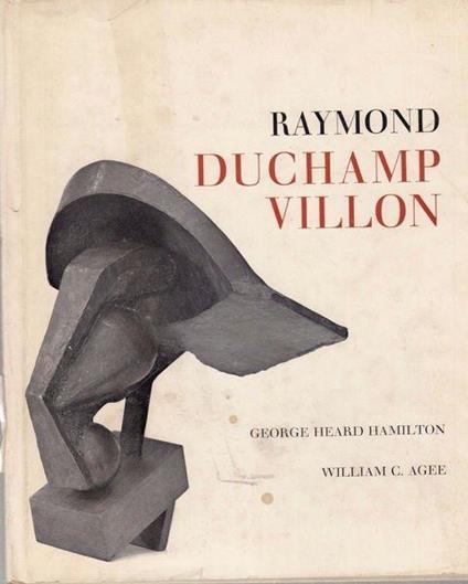 Raymond Duchamp-Villon 1876-1918 - Gorgon Hamilton - copertina