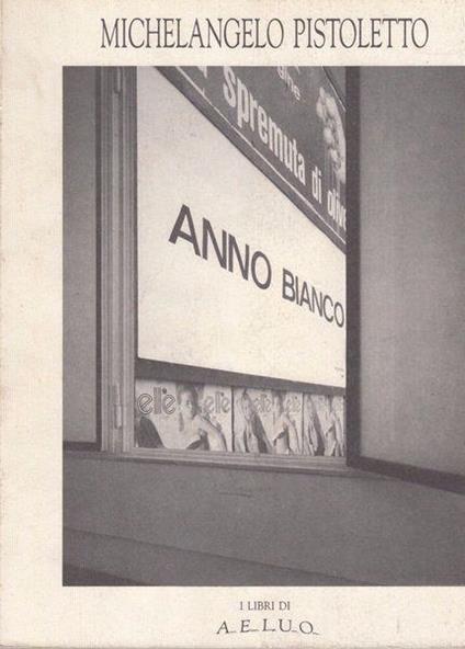 Anno Bianco - Michelangelo Pistoletto - copertina