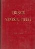 Trieste Venezia Giulia: 1943 - 1954