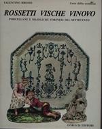 Rossetti Vische Vinovo. Porcellane e maioliche torinesi del Settecento