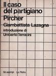 Il caso del partigiano Pircher - Pietro Lazagna - copertina