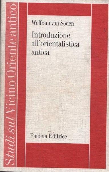 Introduzione all'orientalistica antica - Wolfram von Soden - copertina