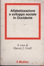 Alfabetizzazione e sviluppo sociale in Occidente