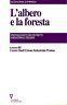 L' albero e la foresta. Protagonisti dei distretti industriali in Italia - copertina