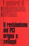 Il revisionismo del PCI origini e sviluppi