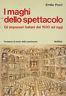 I maghi dello spettacolo. Gli impresari italiani dal 1930 ad oggi - Emilio Pozzi - copertina