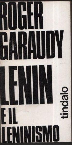 Lenin e il leninismo - Roger Garaudy - copertina