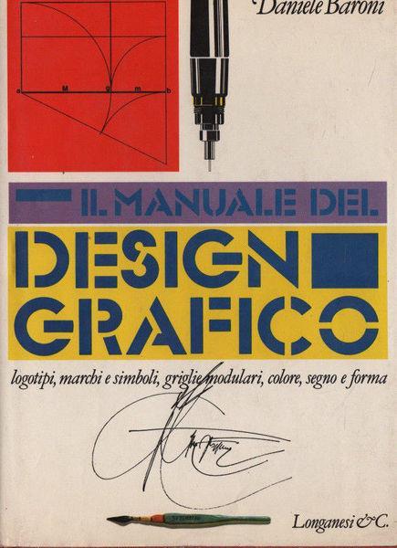 Il manuale del design grafico - Daniele Baroni - copertina