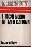 I segni nuovi di Italo Calvino - Antonio Bernardini - copertina