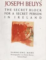 Joseph Beuys. The secret block for a secret person in Ireland