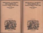 Ideologia e scienza nell'opera di Paolo Frisi (1728-1784). Due volumi - Gennaro Barbarisi - copertina