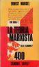 Che cosa è la teoria marxista della economia? - Ernest Mandel - copertina