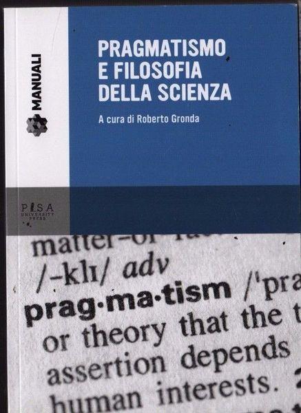 Pragmatismo e filosofia della scienza - copertina