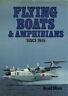 Flying Boats and Amphibians Since 1945