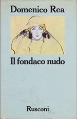 Il fondaco nudo