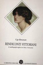 Rendiconti vittoriani. Autobiografia inglese tra Otto e Novecento