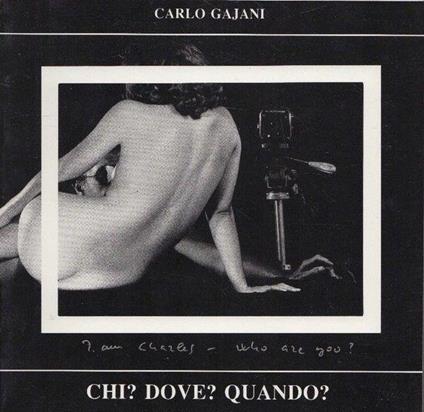 Chi? Dove? Quando? - Carlo Gajani - copertina