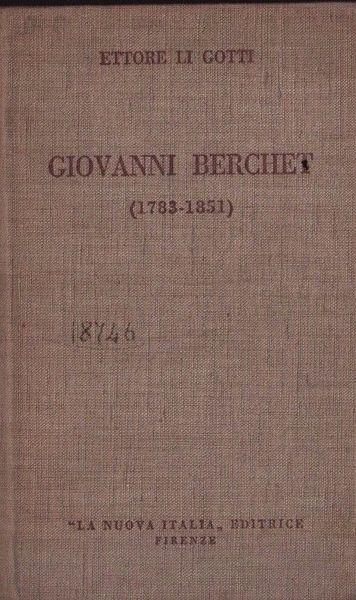 Giovanni Berchet (1783-1851) - Ettore Li Gotti - copertina