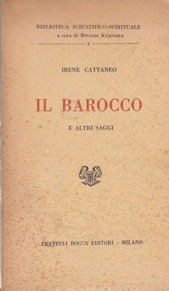 Il Barocco E Altri Saggi - Irene Cattaneo - copertina