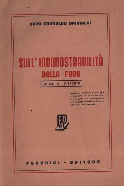 Sull'indimostrabilità della fede. Dialogo e risposte - Grimaldo Grimaldi - copertina