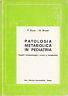 Patologia Metabolica In Pediatria - Philippe Royer - copertina